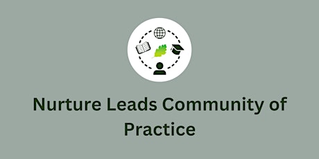 Nurture Leads Community of Practice