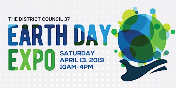 DC 37 Earth Day Expo