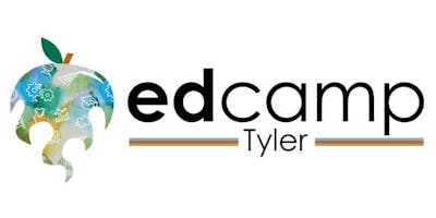Edcamp Tyler 2019