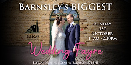 Barnsley’s BIGGEST wedding fayre at Elsecar Heritage Centre primary image