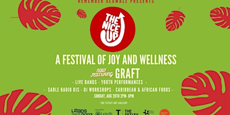 The Nice Up: A Mini-Festival of Joy and Wellness primary image