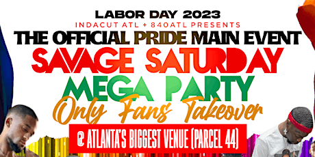 Atlanta Labor Day 2023 Savage Saturday Mega Party primary image