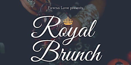 Royal Brunch♛March primary image