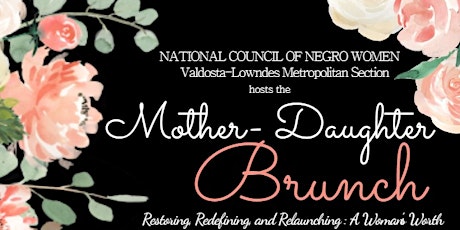 The National Council of Negro Women's 6th Annual  Mother-Daughter Brunch primary image