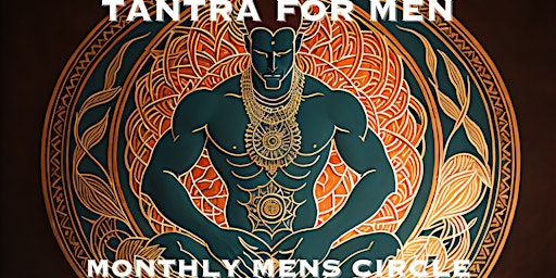 Imagem principal do evento Tantra for Men (June Men's Circle)