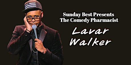 Sunday Best Presents "The Comedy Pharmacist" primary image
