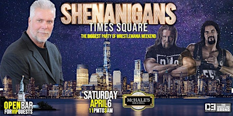 Kevin Nash's Shenanigans VIP Party - Times Square primary image