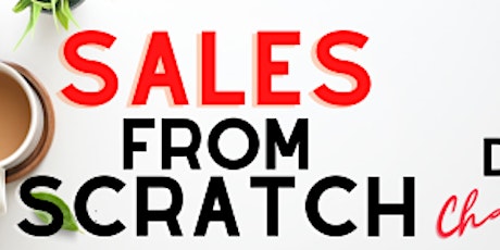 Image principale de Copy of Sales from Scratch - 5 days Challenge by AbangAbu