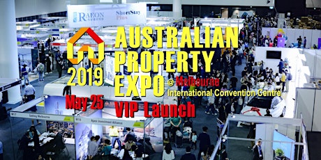 2019 Australian Property Expo - Melbourne VIP Launch