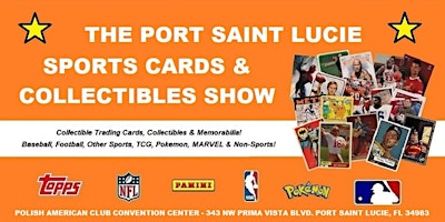 Imagem principal do evento Port Saint Lucie Sports Cards & Collectibles Show