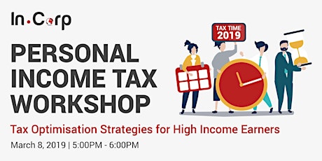 Personal Income Tax Workshop for High Income Earners in Singapore primary image