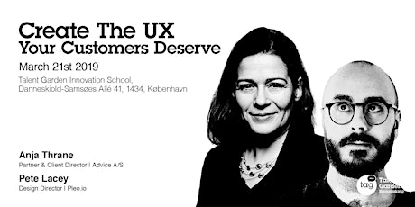 Talent Garden Mornings: Create The UX Your Customers Deserve primary image