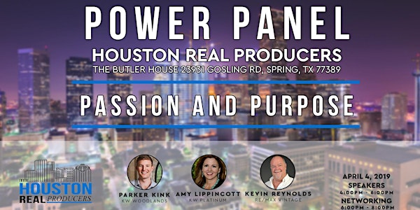 Houston Real Producers Power Panel & Networking/Drinks/Food/Band