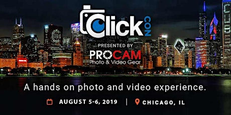 ClickCon Chicago 2019 | A Photo & Video Learning Experience primary image