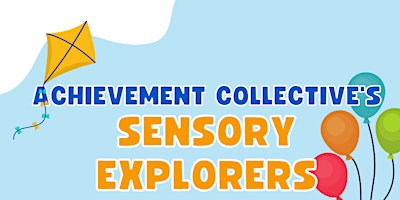 Imagem principal do evento Sensory Explorers