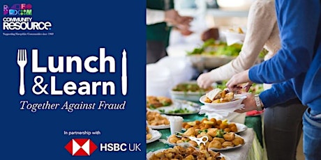Community Resource's Lunch and Learn with HSBC - "Together against Fraud"  primärbild