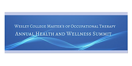 Wesley College 4th Annual Health and Wellness Summit primary image