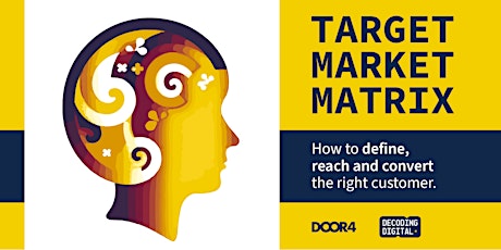 Target Market Matrix: Define, reach and convert the ideal customer primary image