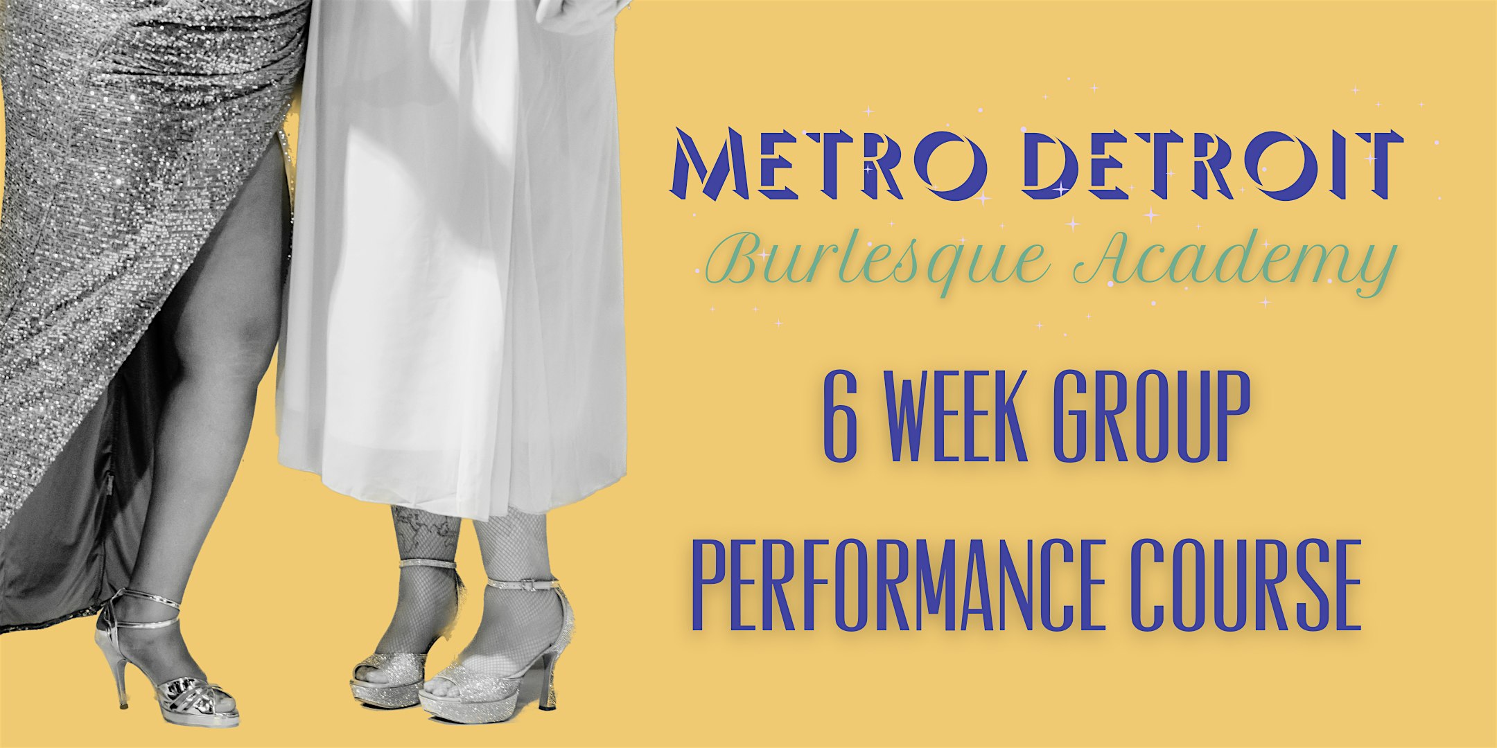 Metro Detroit Burlesque Academy: 6 Week Group Performance Course