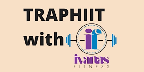 TrapHIIT with Ivana's Fitness primary image