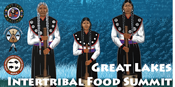 Great Lakes Intertribal Food Summit 2019