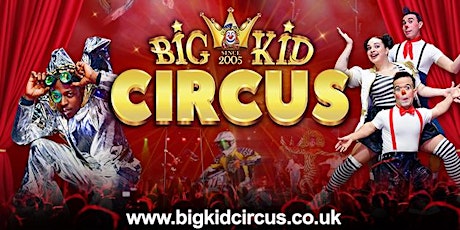 Big Kid Circus Barnsley primary image