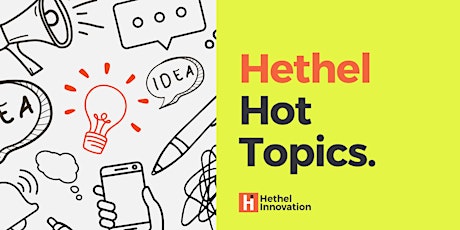 Hethel Hot Topics: Latest Funding Opportunities primary image