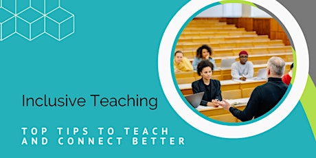 Imagen principal de Inclusive Teaching: Top Tips to Teach and Connect Better