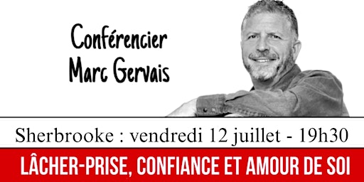 Imagem principal do evento Sherbrooke : Lâcher-prise / Confiance / Amour de soi - Réservez vite 25$