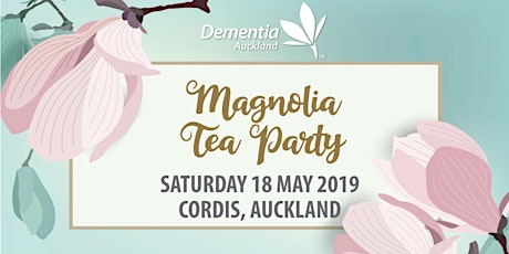 Dementia Auckland Magnolia Tea Party primary image