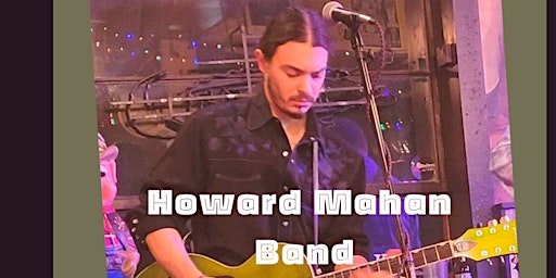 LIVE MUSIC - Howard Mahan Band with Opener Miki P.  primärbild