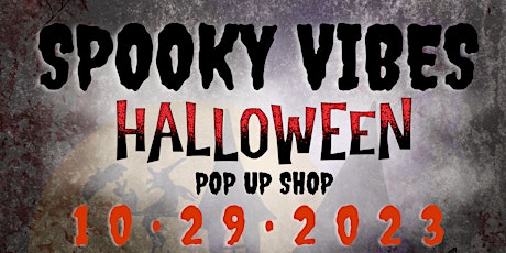 Spooky Vibes Pop Up Shop primary image