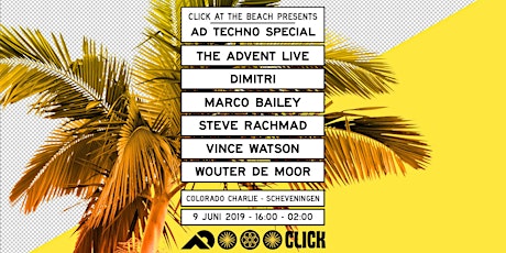 Primaire afbeelding van Click at the beach AD Techno Special w/ The Advent LIVE