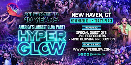 Hauptbild für HYPERGLOW "America's Largest Glow Party" - New Haven, CT