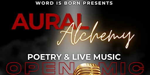 Primaire afbeelding van WORD IS BORN POETRY: Aural Alchemy