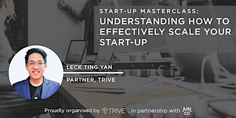 TRIVE Masterclass - Understanding How to Effectively Scale Your Start-Up primary image