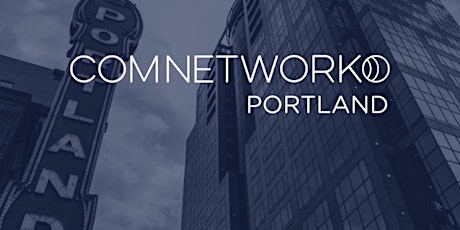 ComNetworkPDX Spring Happy Hour