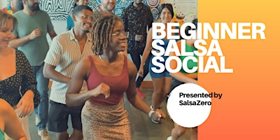 Imagem principal do evento SalsaZero Presents Beginner Salsa Social