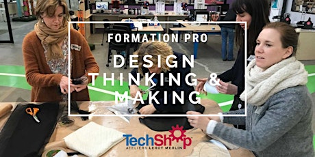 Image principale de Design Thinking & Making [Formation Professionnelle]