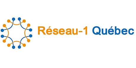 6e Journée annuelle du Réseau-1 Québec