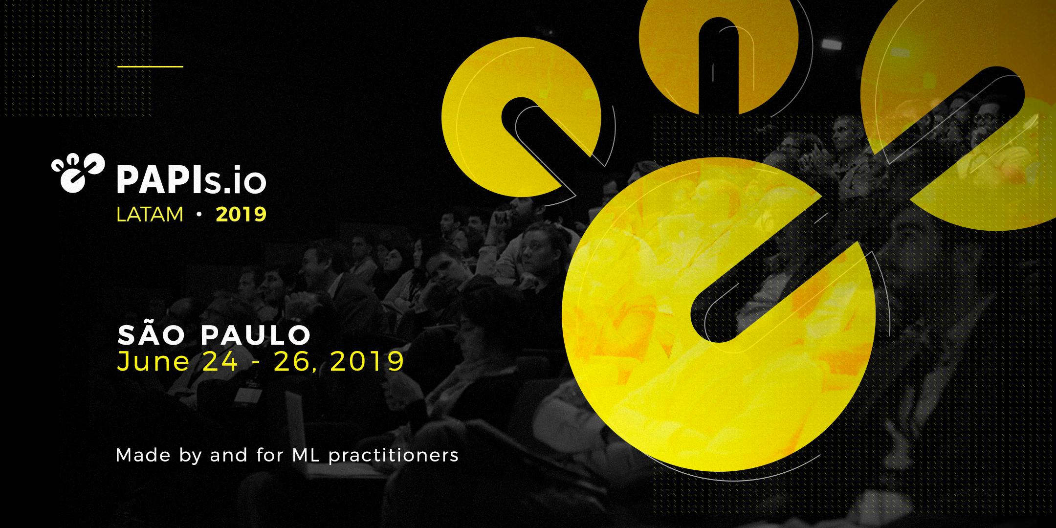 PAPIs Latam 2019 - Real-World Machine Learning Stories