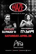 TurntUp with DJ Pauly D with Special Performance by MYA @ HAZE Nightclub primary image