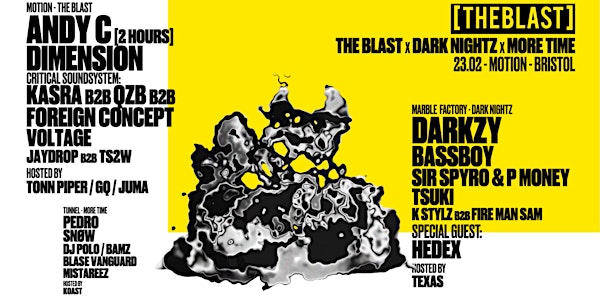 The Blast: Andy C x Dark Nightz x More Time