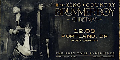 for KING + COUNTRY’s  A Drummer Boy Christmas: The 2023 Tour Experience
