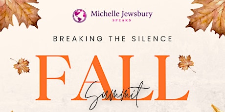 Breaking The Silence Fall Summit primary image