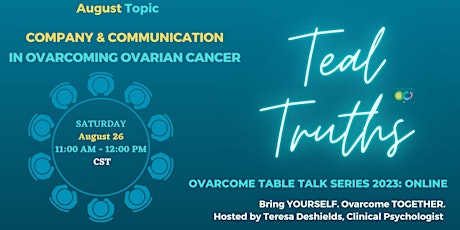 Image principale de TEAL TRUTHS: Online Group Counseling Series By Ovarcome