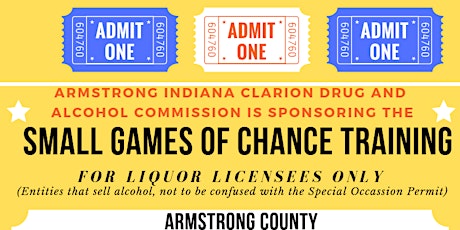 SMALL GAMES OF CHANCE - Liquor Licensees Only - Armstrong County primary image