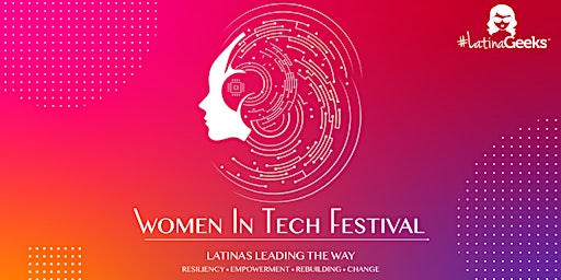 Imagen principal de Women In Tech Festival: Latinas Leading the Way