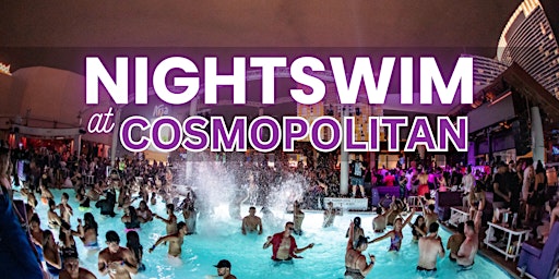 Hauptbild für Nightswim Rooftop - Hip Hop Pool Party at Cosmopolitan - Free Entry