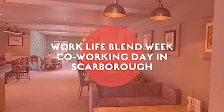 Image principale de Work life Blend Week - Co-Working Day